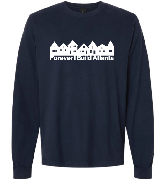 Forever I Build Atlanta Long Sleeve